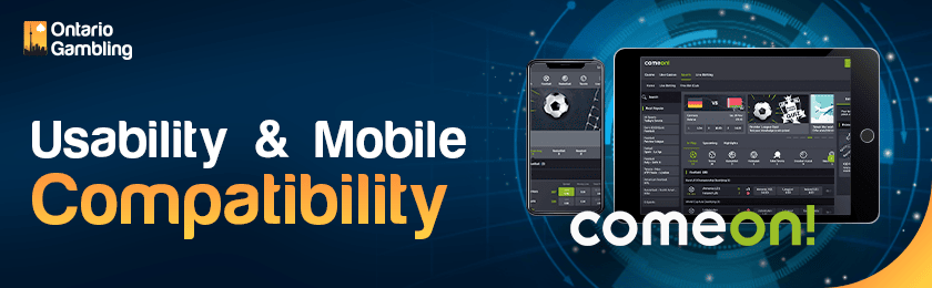 ComeOn Sportsbook site is loaded perfectly on a tablet and a mobile device