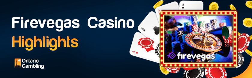Different casino gaming items with FireVegas casino logo for the casino highlights