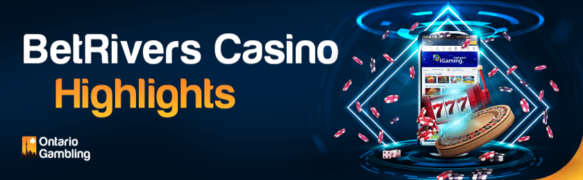 Casino chips, dice and BetRivers casino app for all the features of BetRivers casino