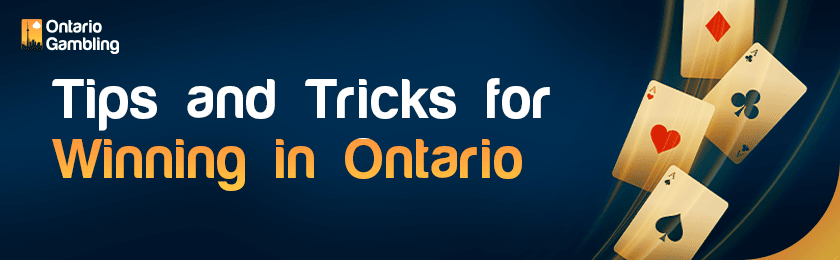 Some gaming cards for tips and tricks for winning in Ontario
