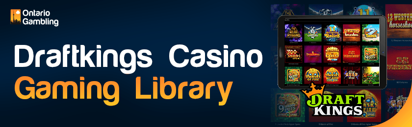 A casino library image is showing on a tablet for DraftKings Casino gaming library