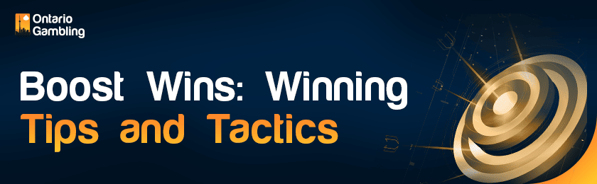 Arrows in the target for boost wins with winning tips and tactics